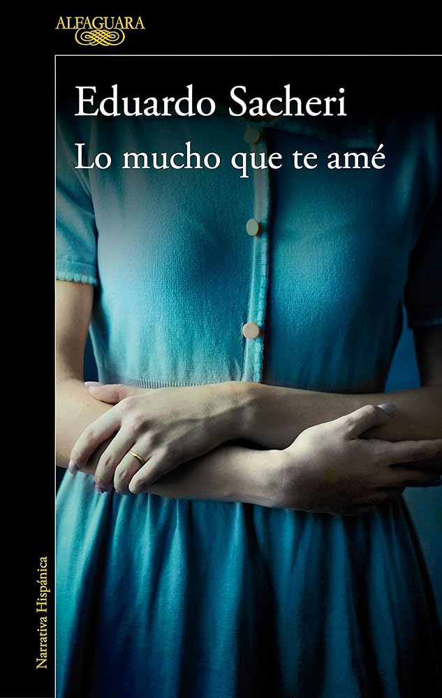 Lo mucho que te amé (Hispánica)