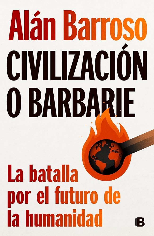 Translation missing: de.Civilización o barbarie: La batalla por el futuro de la humanidad – Plastic Books: Alán Barroso